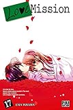 Love Mission T17 (Love Mission (17)) (French Edition) by 