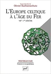 L' Europe celtique à l'âge du fer