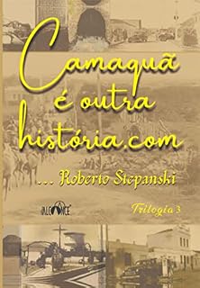 Livro Camaquã É Outra História.com