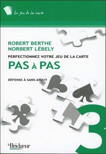 pas a pas t.3 - defense a sans-atout by (Paperback)