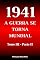 Livro 1941: A Guerra Se Torna Mundial - Tomo III - Parte II (A História da Segunda Guerra Mundial)