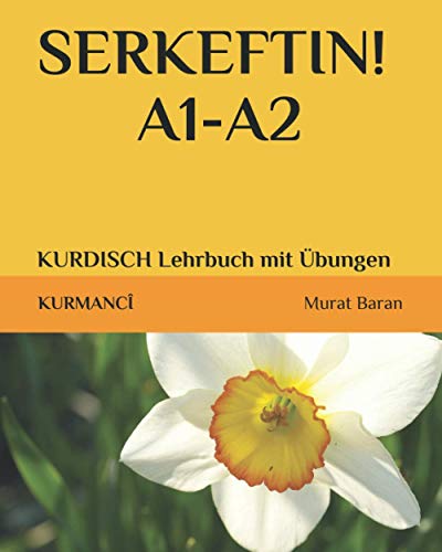 Serkeftin A1 Kurdisch Lehrbuch Mit Uebungen