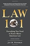 Law 101: Everything You Need to Know About American Law, Fourth Edition