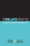 El Relato Divino (Spanish Edition)