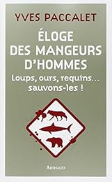 Éloge des mangeurs d'hommes