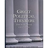By Alan O. Ebenstein - Great Political Thinkers: From Plato to the Present: 6th (sixth) Edition