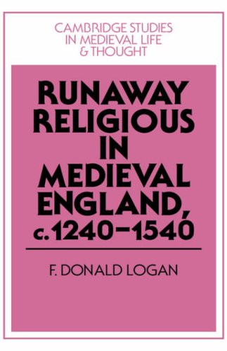 Runaway Religious in Medieval England, c. 1240-1540