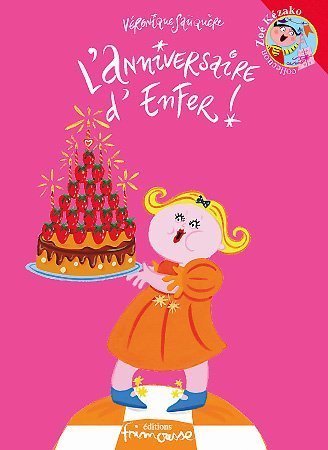 L' anniversaire d'enfer !