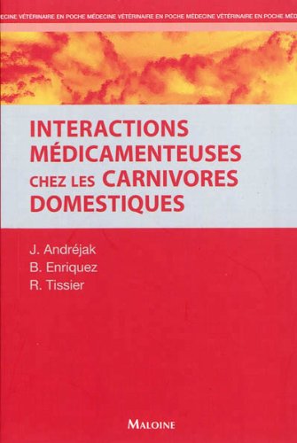 Intéractions médicamenteuses chez les carnivores domestiques