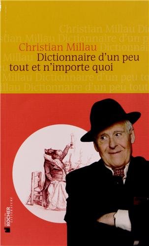 Dictionnaire d'un peu tout et n'importe quoi
