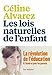 Les lois naturelles de l'enfant - la revolution de l'educatoin a l'ecole et pour les parents [ The N by 