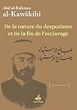 De la nature du despotisme et de la fin de l'esclavage by