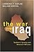 The War Over Iraq: Saddam's Tyranny and America's Mission - Book by William Kristol