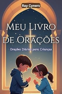 Livro Meu Livro de Orações: Orações Diárias para Crianças