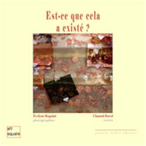 Est-ce que cela a existé ?