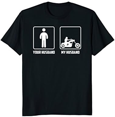Motorbike Biker Gift T-Shirt / My Husband Motorcycle