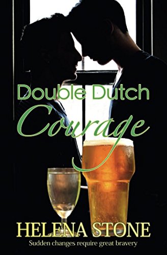 Double Dutch Courage by Helena Stone