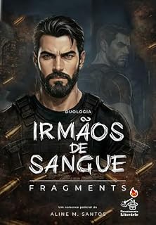 Livro Duologia Irmãos de Sangue: Fragments
