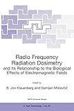 Radio Frequency Radiation Dosimetry and Its