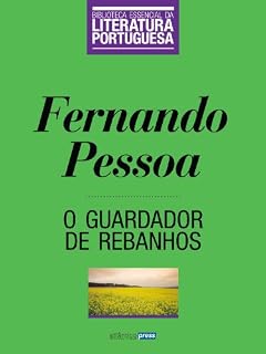Livro O Guardador de Rebanhos (Biblioteca Essencial da Literatura Portuguesa Livro 18)