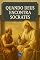 Livro Quando Deus encontra Sócrates (Coleção Filosofia Cristã Livro 2)