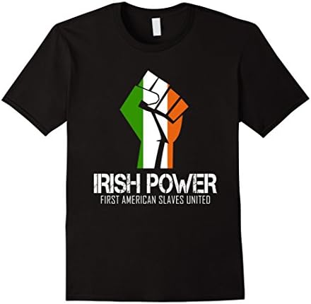 Men's Irish power American slaves united - Cool saying T-shirt Medium Black