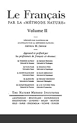 Le Français par la Méthode Nature Volume 2