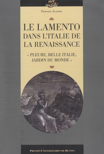 Le  lamento dans l'Italie de la Renaissance