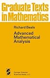 Advanced Mathematical Analysis : Periodic Functions and Distributions, Complex Analysis, Laplace Transform and Applications, Beals, R., 0387900667