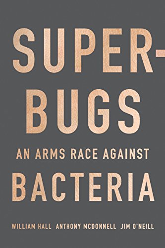 [D.O.W.N.L.O.A.D] Superbugs: An Arms Race against Bacteria [R.A.R]