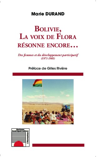 Bolivie, la voix de Flora résonne encore