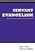 Servant Evangelism: Showing and Sharing Good News (Gospel Advance Books) (Volume 3) by Alvin L. Reid, David Wheeler