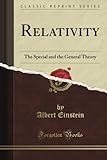 Relativity the Special and General Theory (Classic Reprint) cover