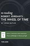 Wheel of Time Reread: Books 13-14 (Wheel of Time Reread Boxset Book 5)