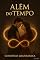 Livro ALÉM DO TEMPO