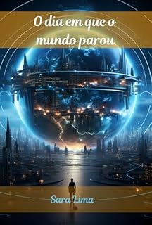 Livro O Dia Em Que O Mundo Parou
