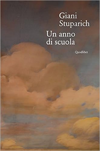 Giani Stuparich - Un anno di scuola (2017)