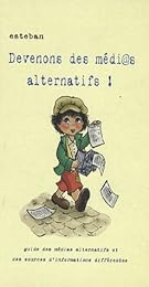 Devenons des médi@s alternatifs !