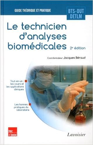 Amazon Fr Le Technicien D Analyses Biomedicales Bts Dut Detlm Beraud Jacques Livres