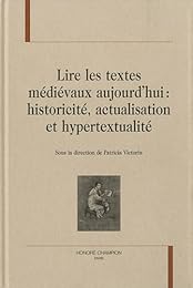 Lire les textes médiévaux aujourd'hui