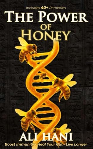 The Honey Companion: Natural Recipes and Remedies for Health