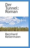 Front cover for the book Der Tunnel by Bernhard Kellermann