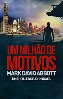 Livro Um Milhão de Motivos: Um Thriller de John Hayes: #2