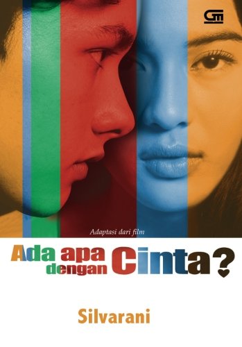 Ada Apa Dengan Cinta? (Indonesian Edition)