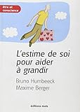 Estime de soi pour aider a grandir (l') (Mols) (French Edition) by Bruno Humbeeck