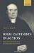 High Calvinists in Action: Calvinism and the City - Manchester and London, c. 1810-1860 by Ian J. Shaw