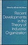 Image de Recent Developments in the Theory of Industrial Organization