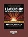 Leadership from the Inside Out: Becoming a Leader for Life (Revised, Expanded) - Book by Kevin Cashman