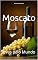 Livro Moscato: Uvas pelo Mundo (Wines of the World)