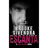 ESCANTA: A James Thomas Novel (The James Thomas Series Book 1)